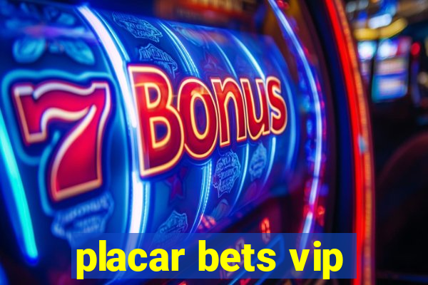 placar bets vip